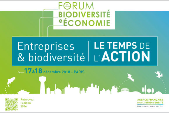 Forum Biodiversité et Économie les 17 et 18 décembre prochain