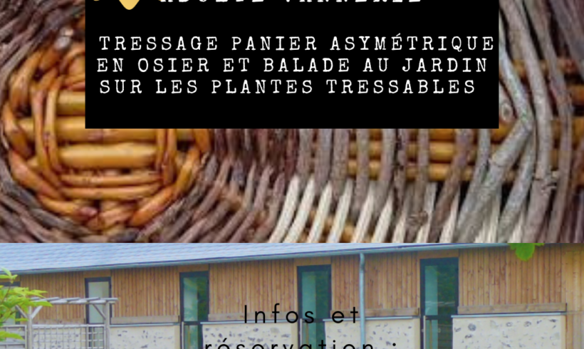 (Français) Nouveau : stage de vannerie au Conservatoire !